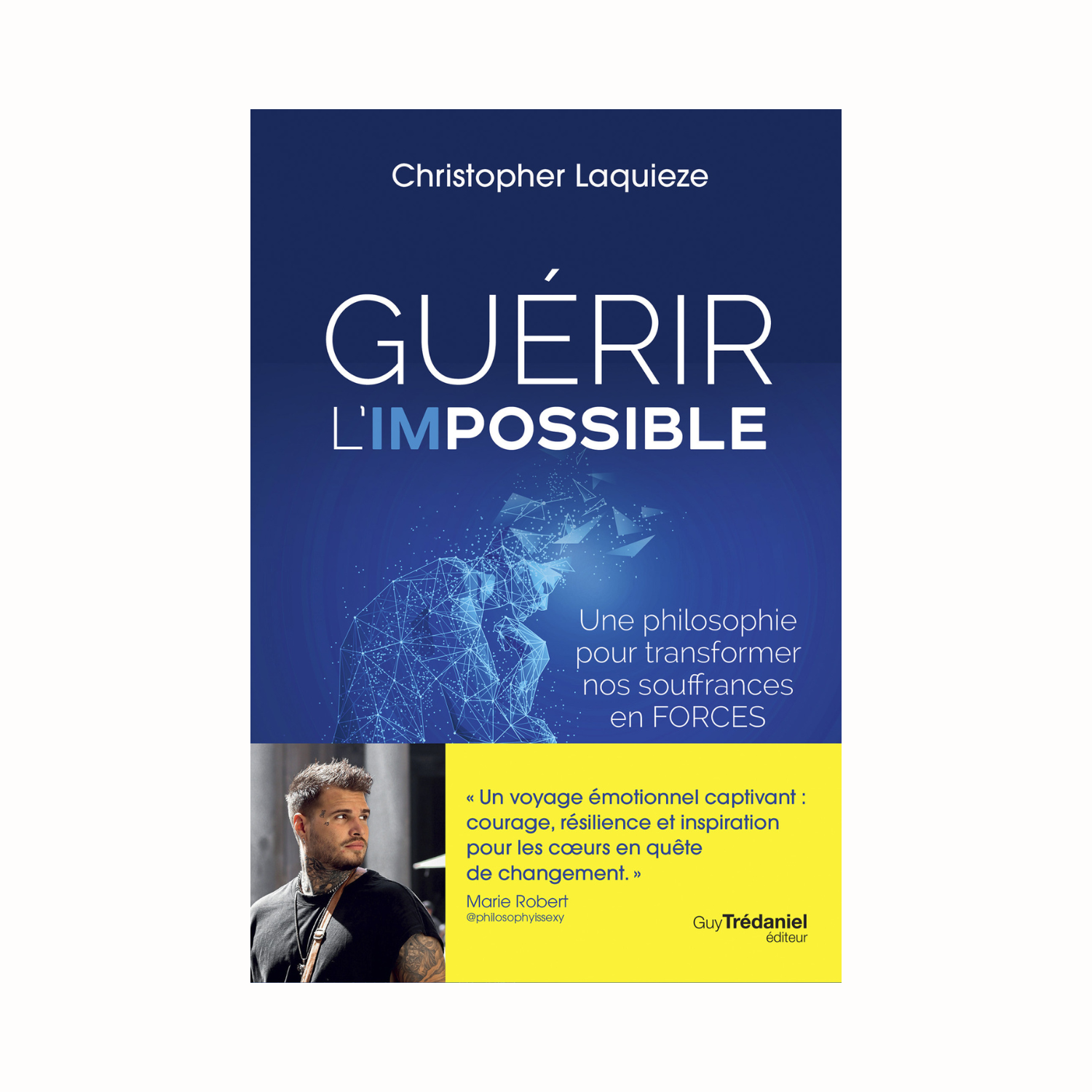 Guérir l&#39;impossible