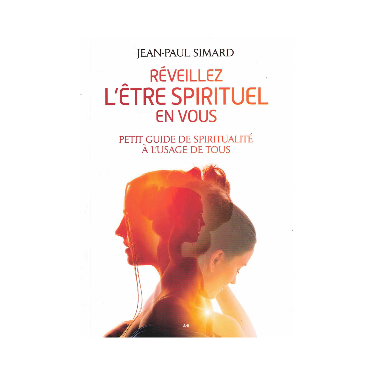 Réveillez l&#39;être spirituel en vous