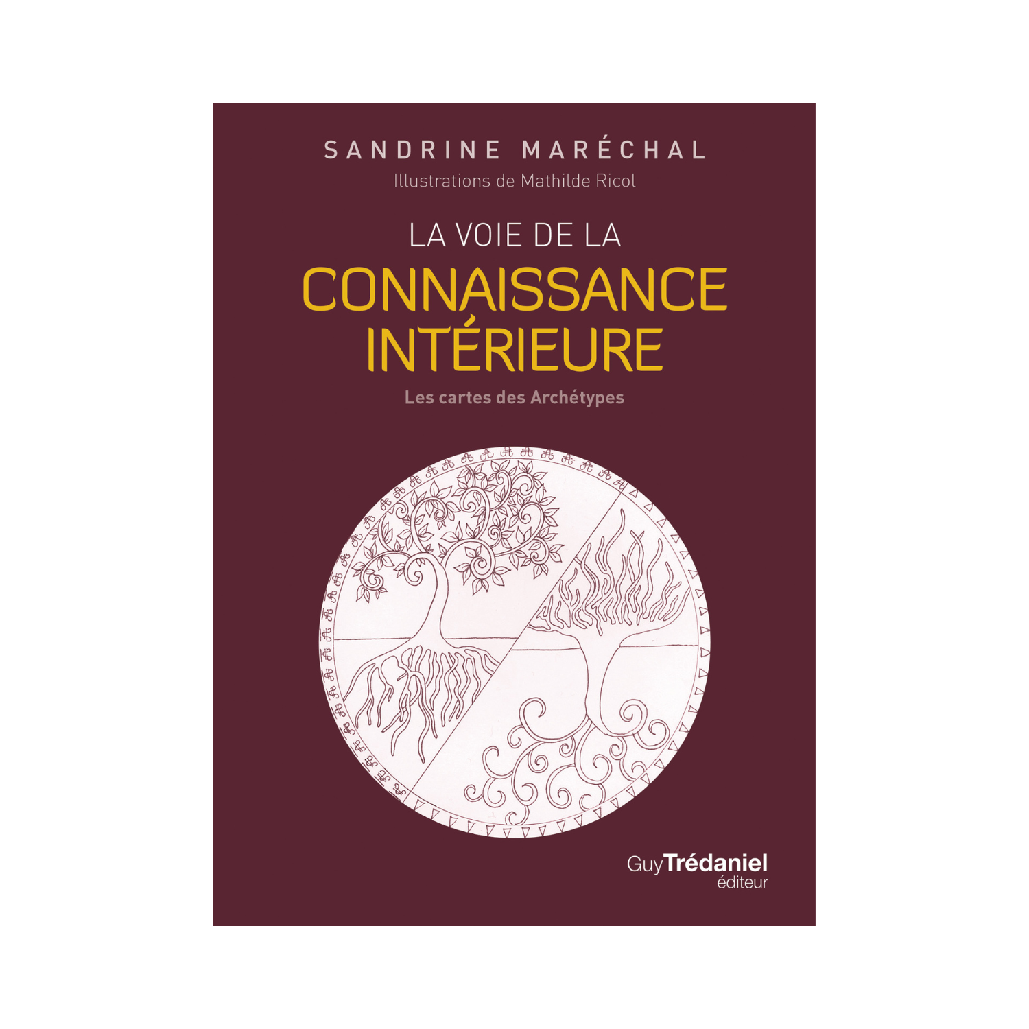 La voie de la connaissance intérieure