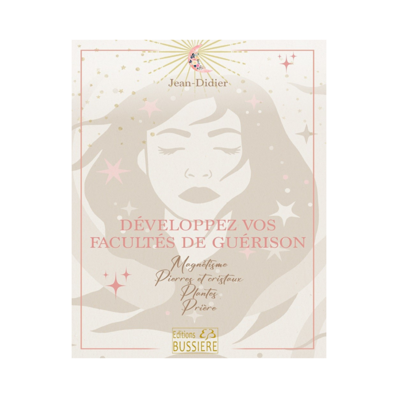 Développez vos facultés de guérison