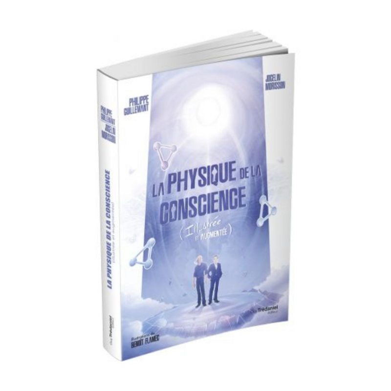 La physique de la conscience