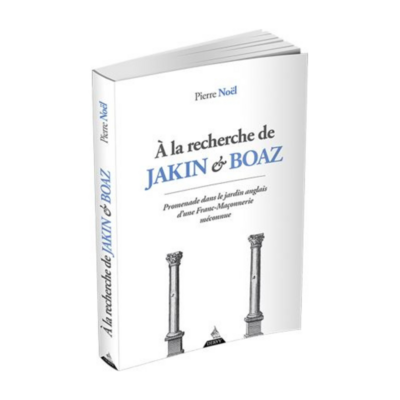 A la recherche de Jakin et Boaz