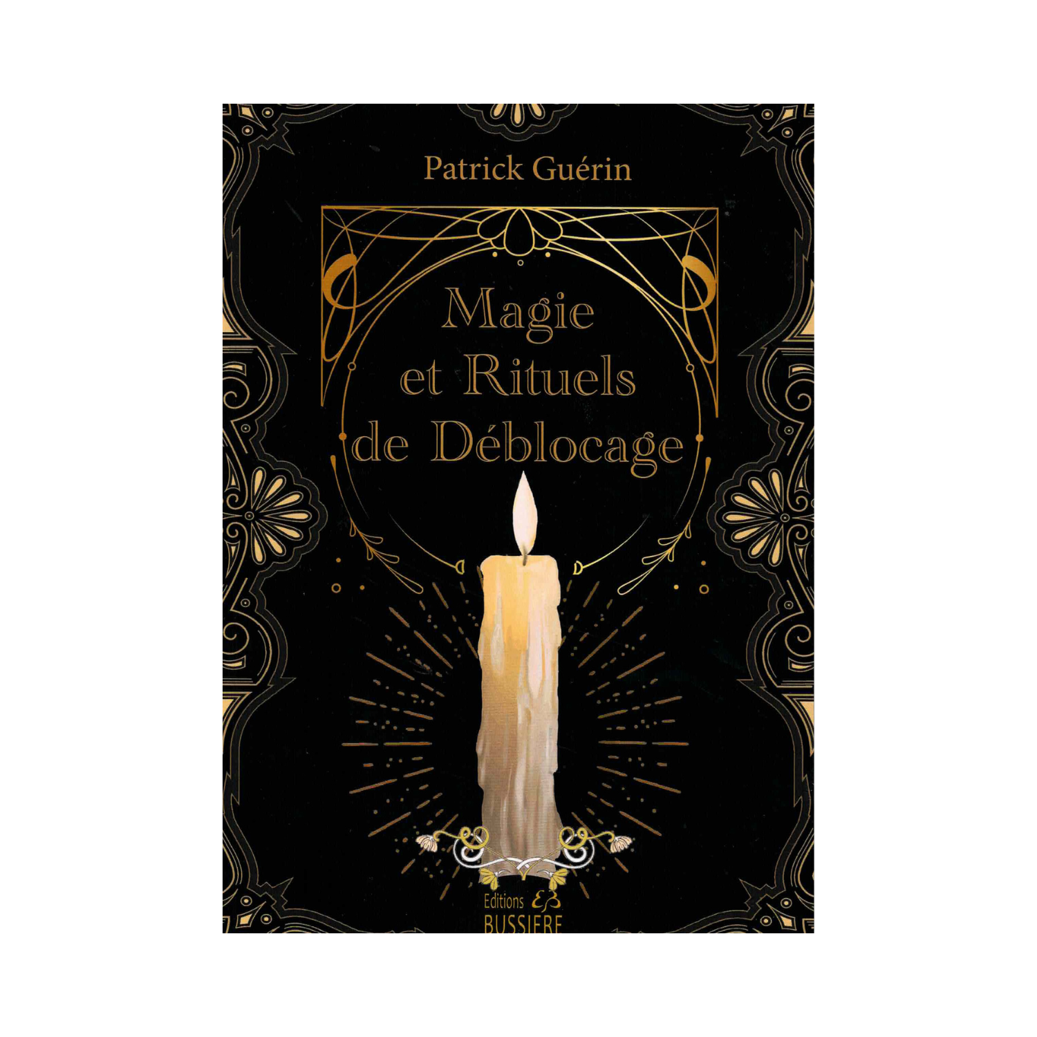 Magie et Rituels de Déblocage