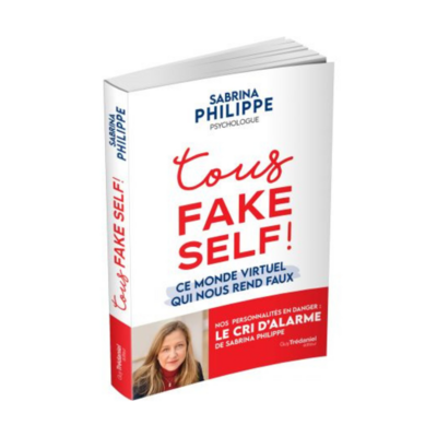 Tous Fake Self !
