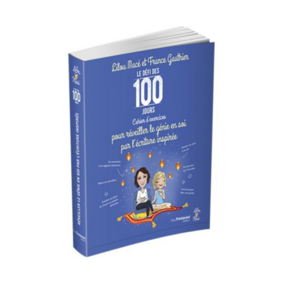 Le défi des 100 jours pour réveiller le génie en soi par l'écriture inspirée