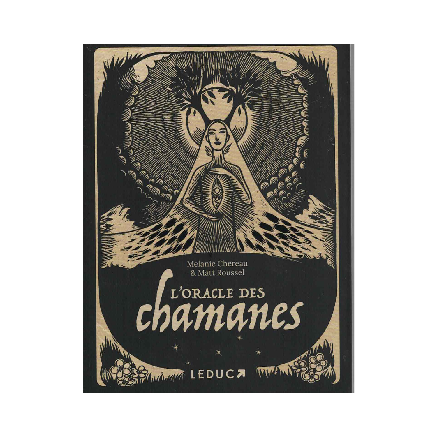 L&#39;oracle des chamanes