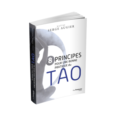 8 principes pour une bonne pratique du Tao