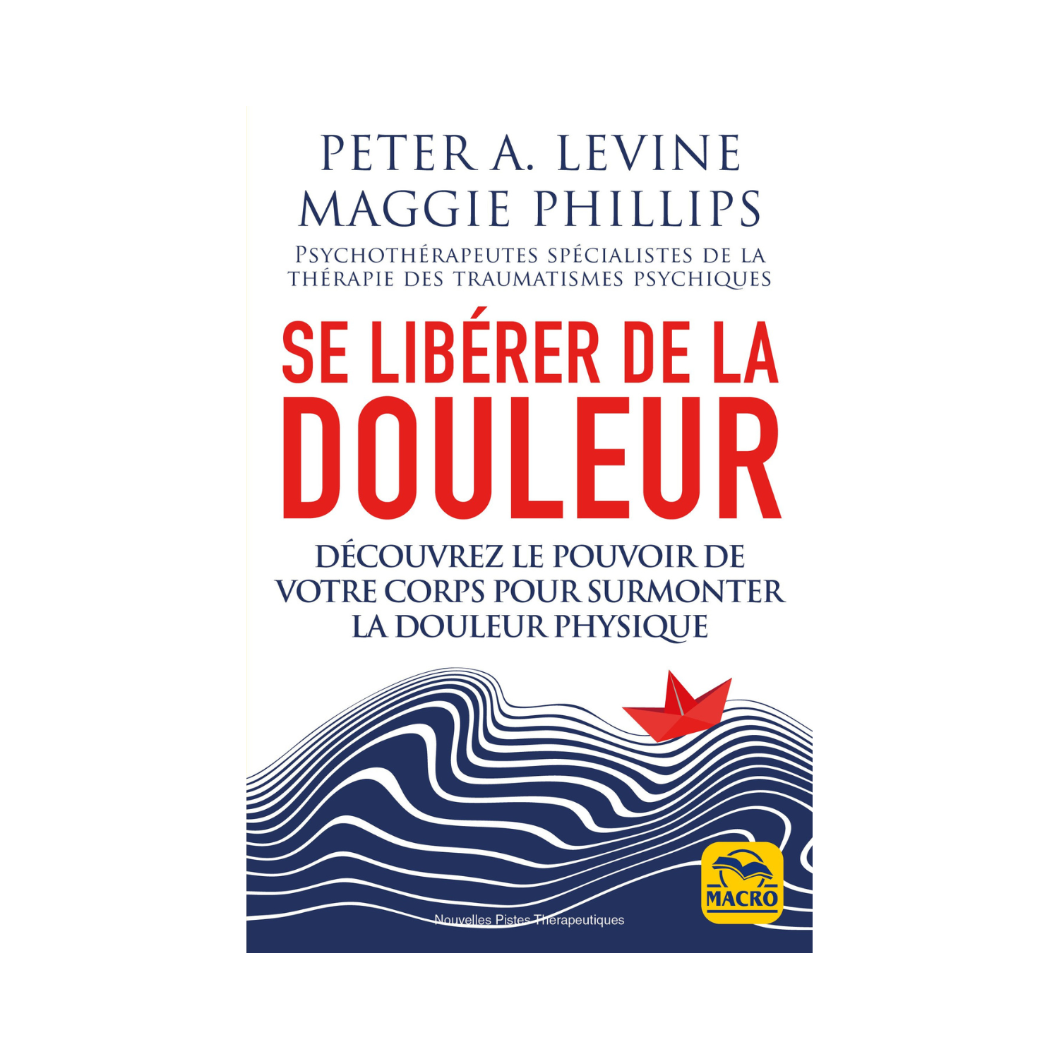 Se libérer de la douleur