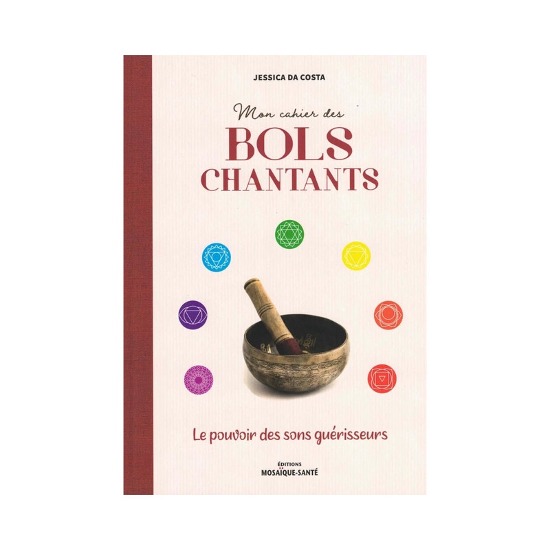 Mon cahier des bols chantants