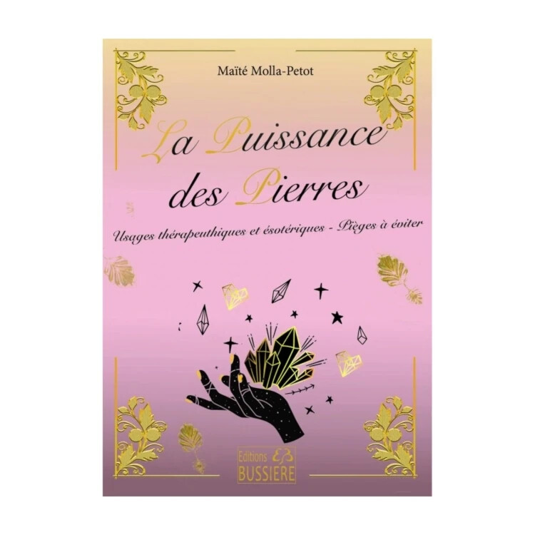 La Puissance des Pierres