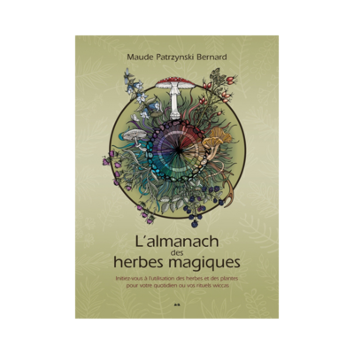 Le grand livre des herbes magiques