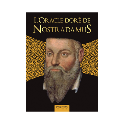 L&#39;oracle doré de Nostradamus