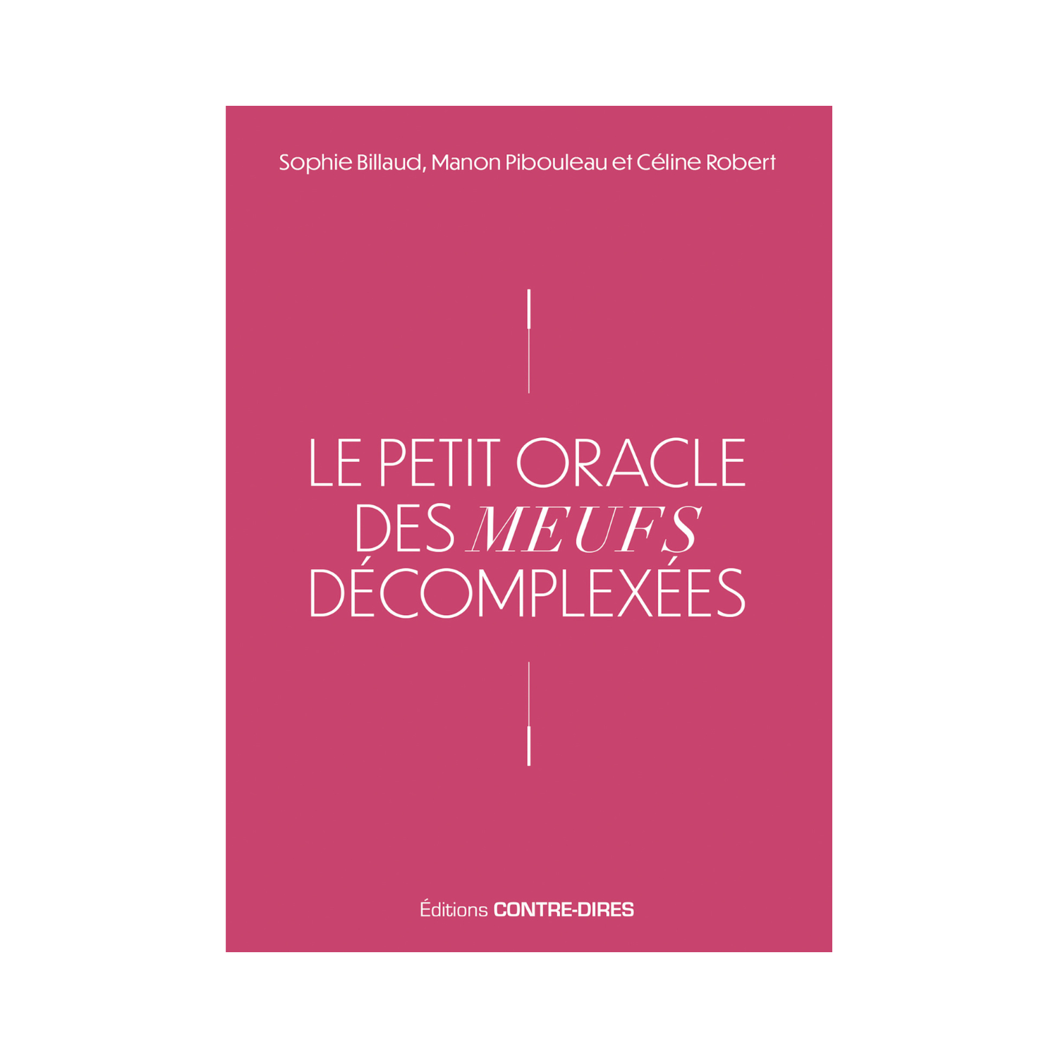 Le petit oracle des meufs décomplexées