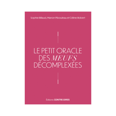 Le petit oracle des meufs décomplexées