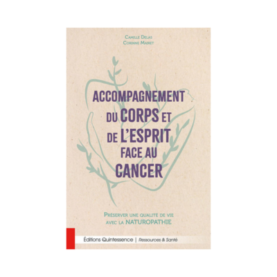Accompagnement du corps et de l&#39;esprit face au cancer