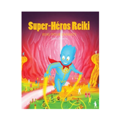 Super-Héros Reiki
