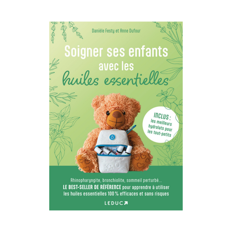 Soigner ses enfants avec les huiles essentielles