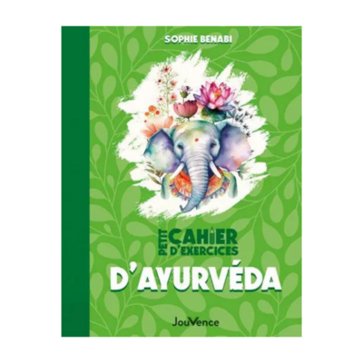 Petit cahier d&#39;exercices d&#39;ayurvéda