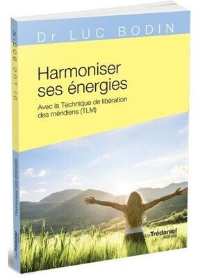 Harmoniser ses énergies