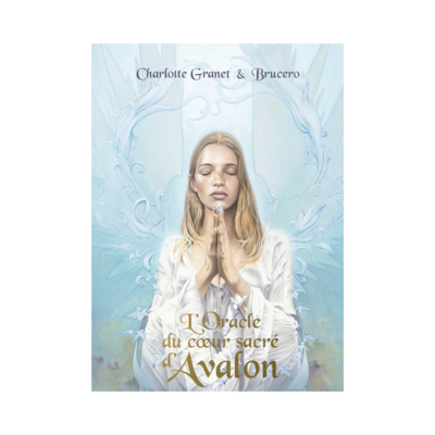 L&#39;Oracle du cœur sacré d&#39;Avalon