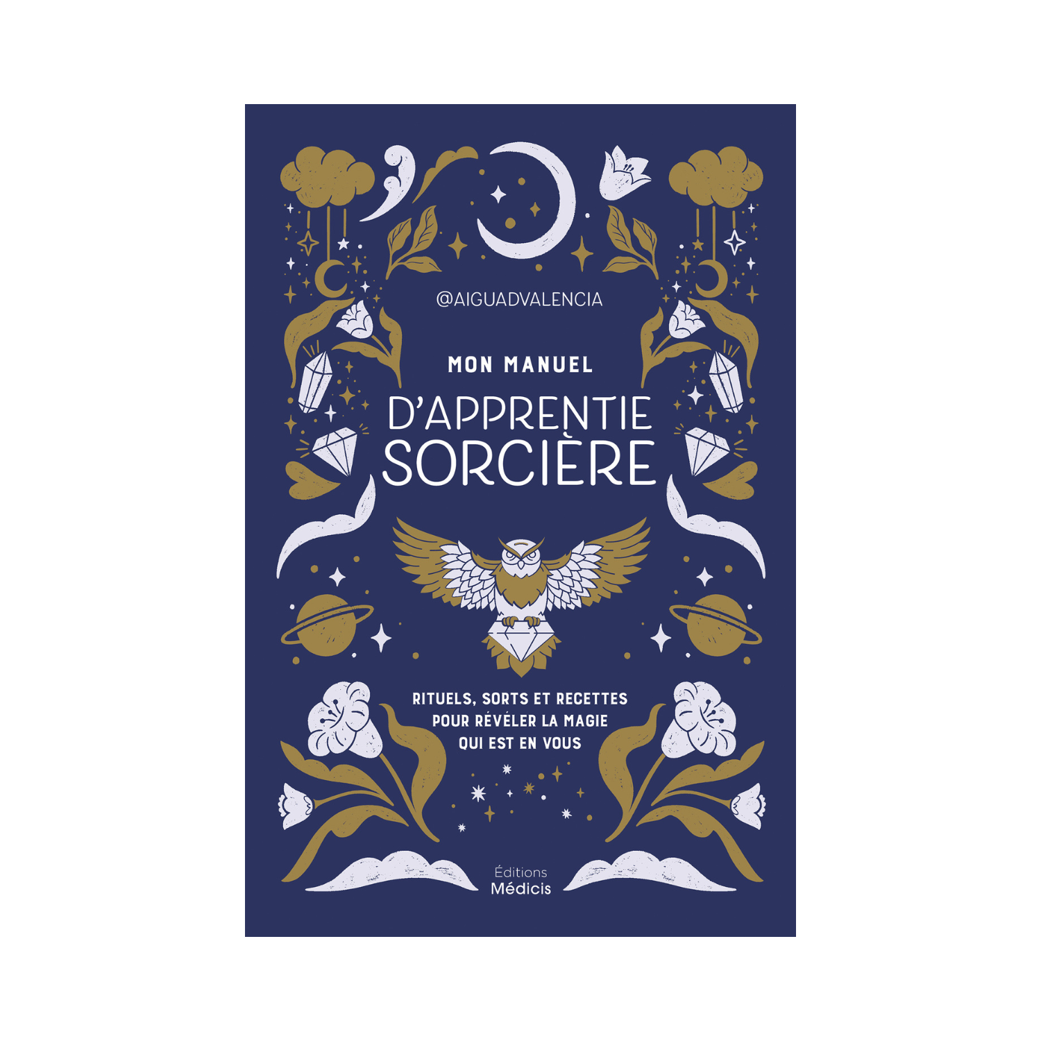 Mon manuel d&#39;apprentie sorcière