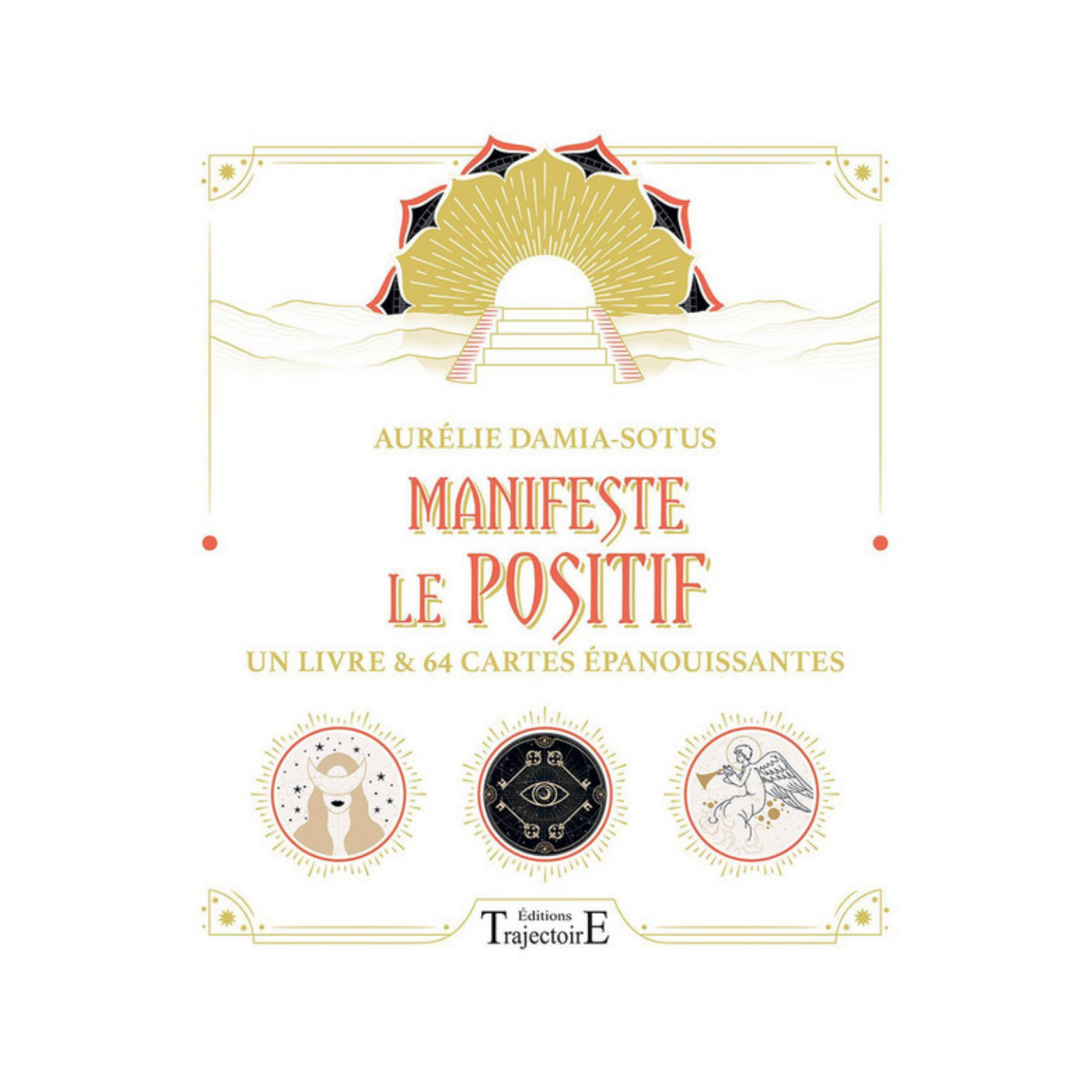 Manifeste le positif