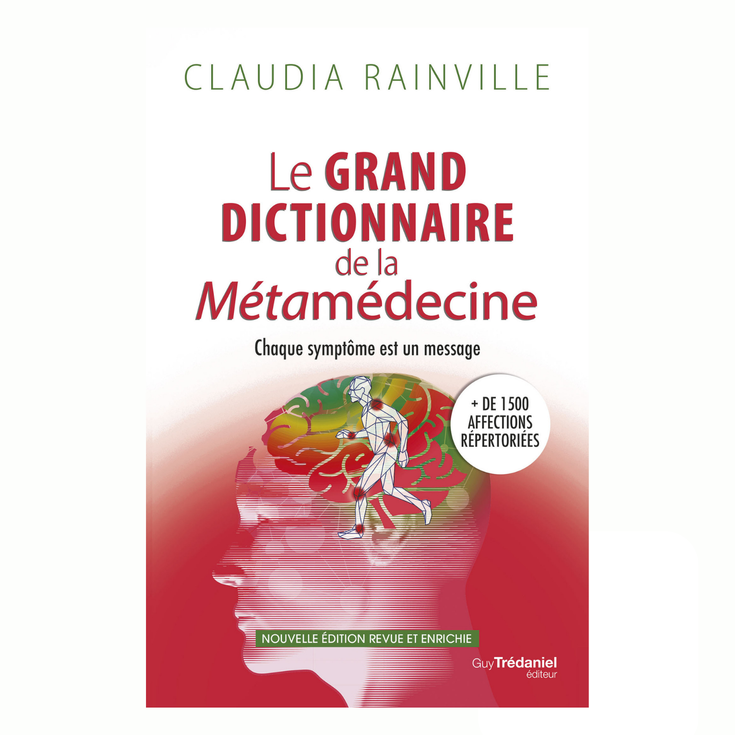 Le grand dictionnaire de la Métamédecine