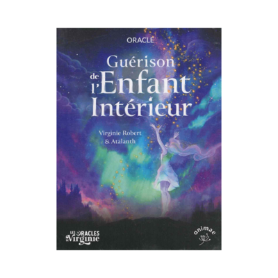 Oracle Guérison de l&#39;enfant intérieur