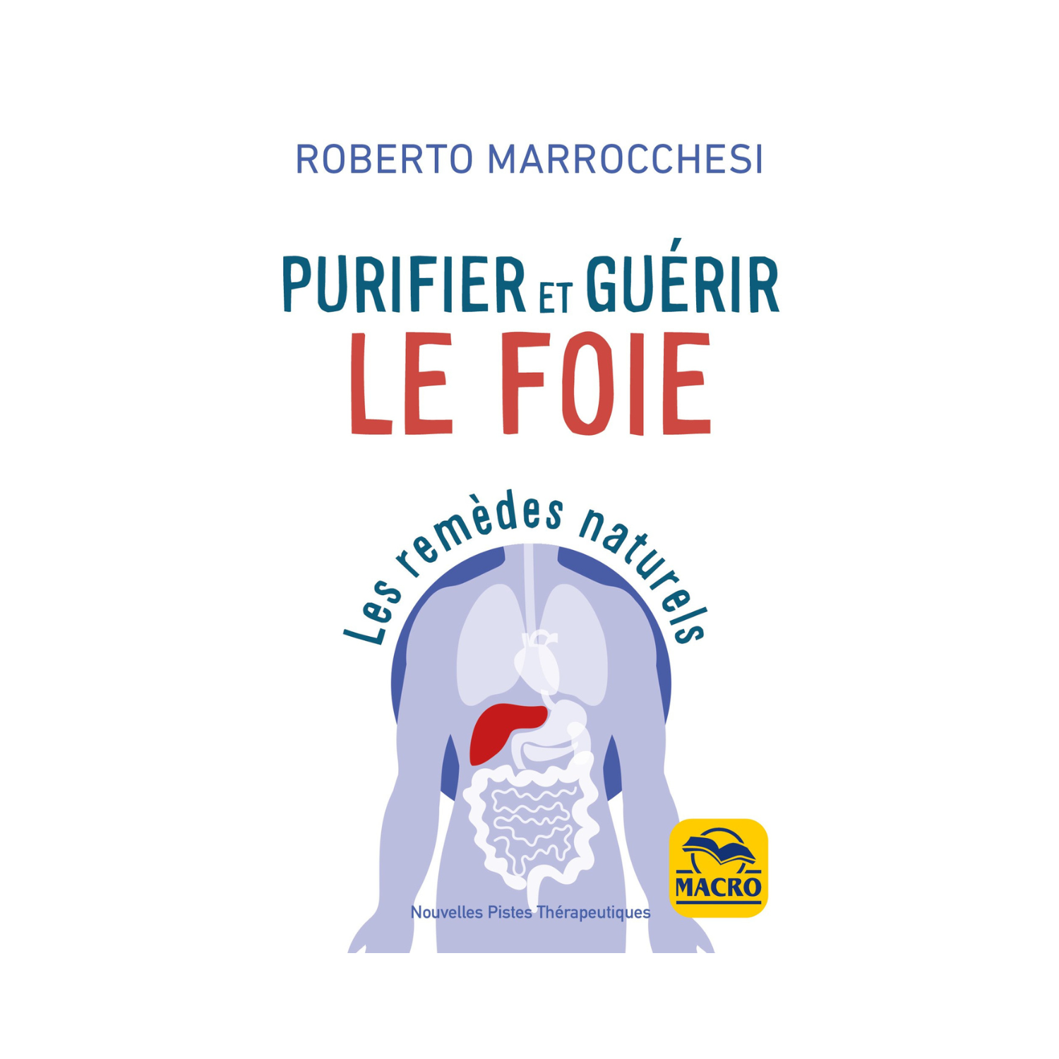 Purifier et guérir le foie