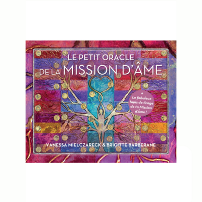 Le petit oracle de la mission d&#39;âme