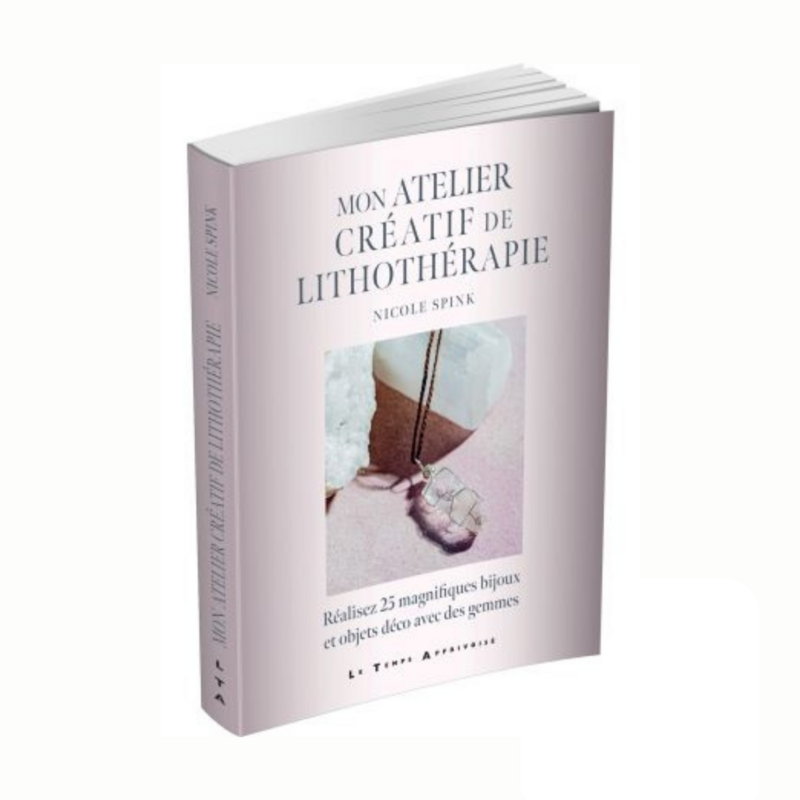 Mon atelier créatif de lithothérapie