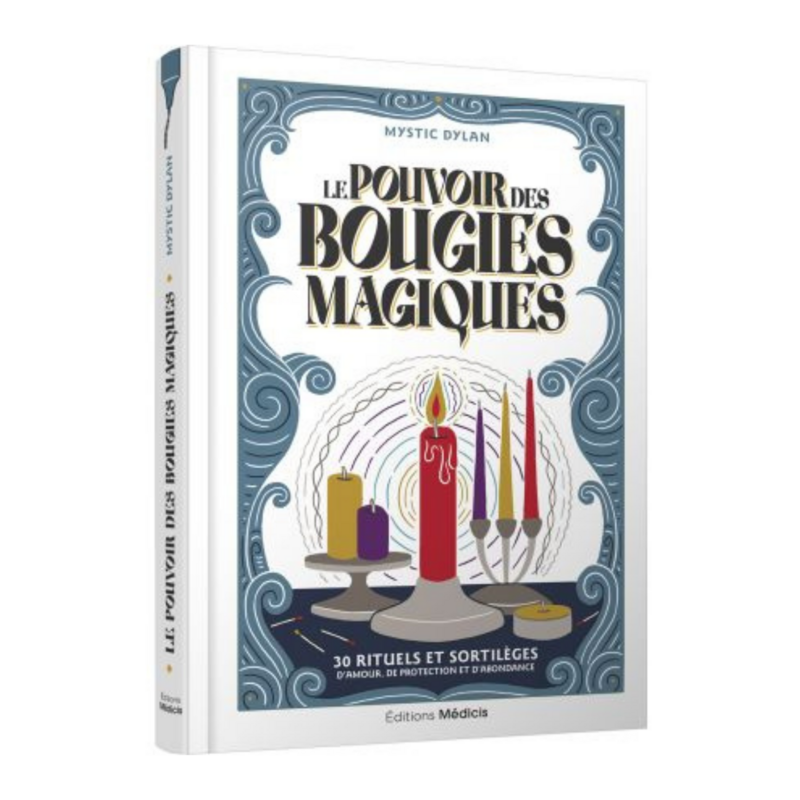 Le pouvoir des bougies magiques