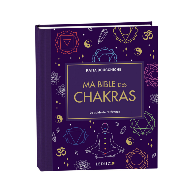 Ma bible des chakras