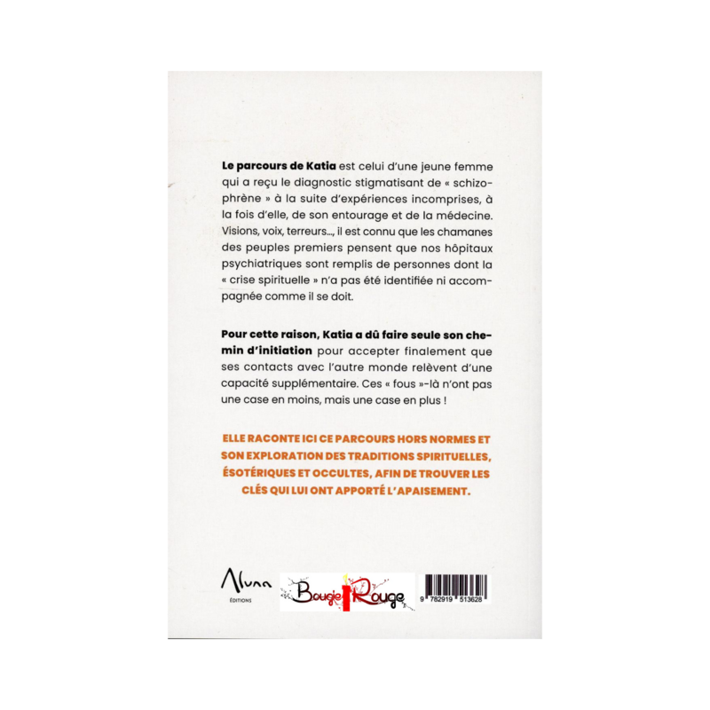 Schizophrène, médium ou sorcière