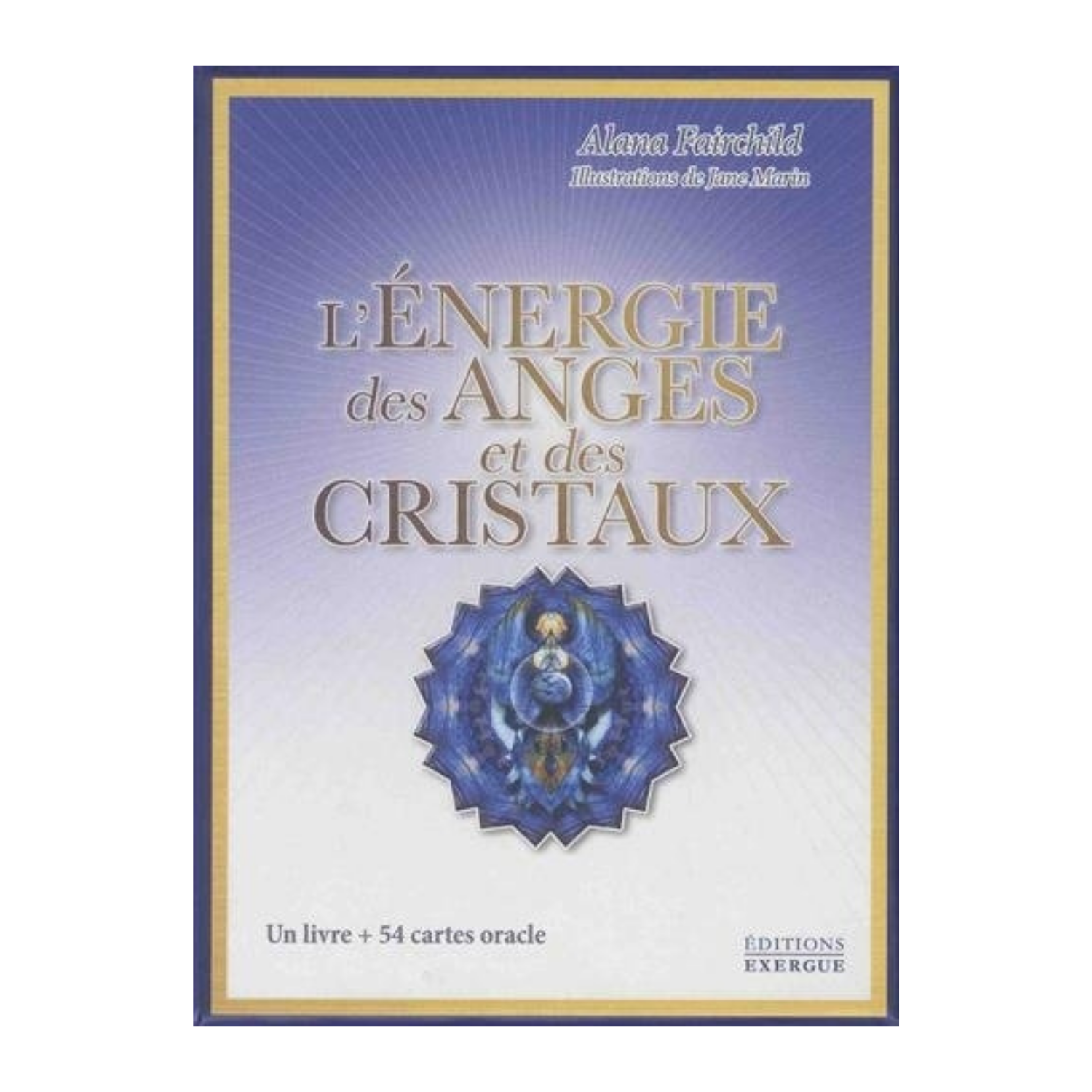 L&#39;Énergie des Anges et des Cristaux