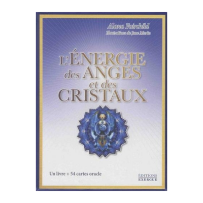 L&#39;Énergie des Anges et des Cristaux