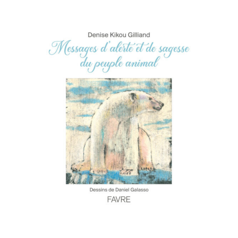 Messages d&#39;alerte et de sagesse du peuple animal