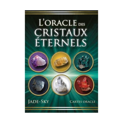L&#39;oracle des cristaux éternels