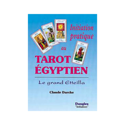 Initiation pratique au Tarot Égyptien