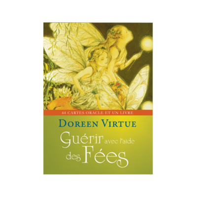 Guérir avec l&#39;aide des Fées
