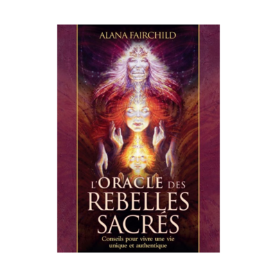 L&#39;oracle des rebelles sacrés