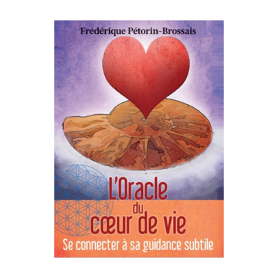 L&#39;oracle du cœur de vie