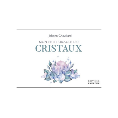 Mon petit oracle des cristaux