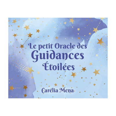 Le petit oracle des guidances étoilées