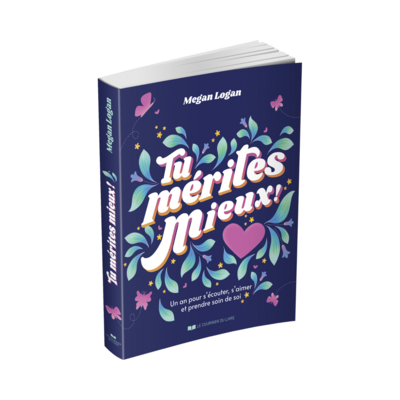 Tu mérites mieux !