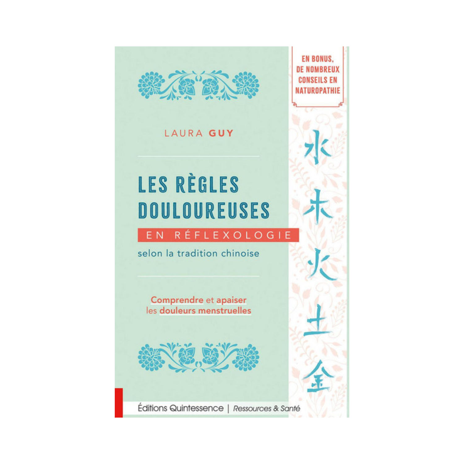 Les règles douloureuses en réflexologie selon la tradition chinoise