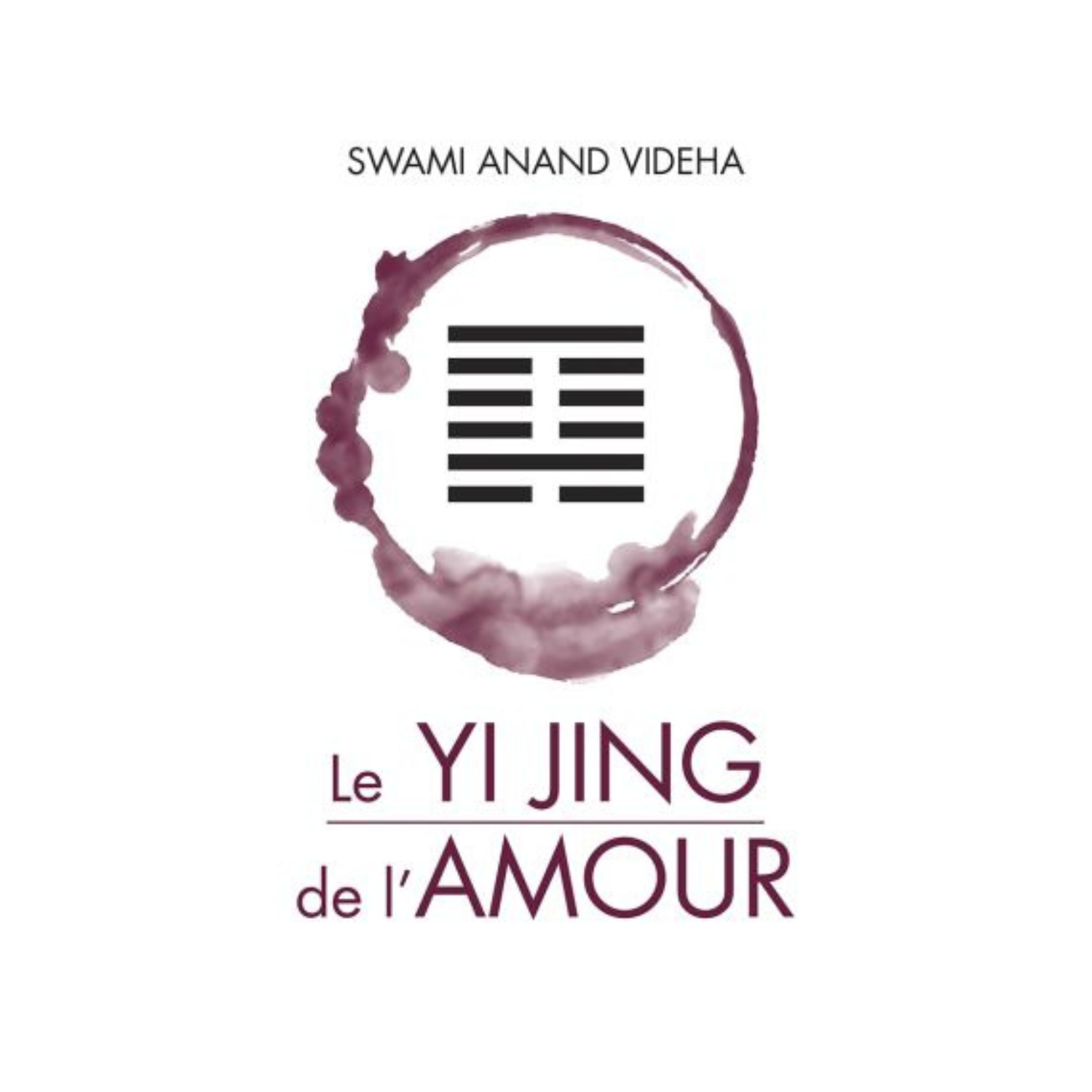 Le Yi Jing de l&#39;amour