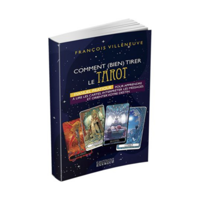 Comment bien tirer le tarot