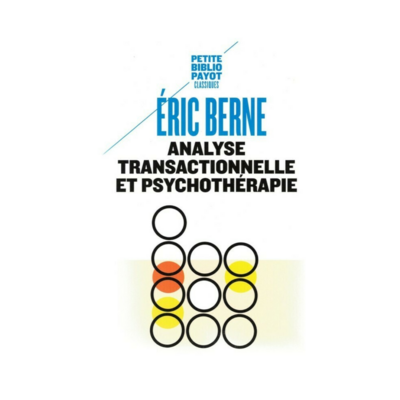 Analyse transactionnelle et psychothérapie