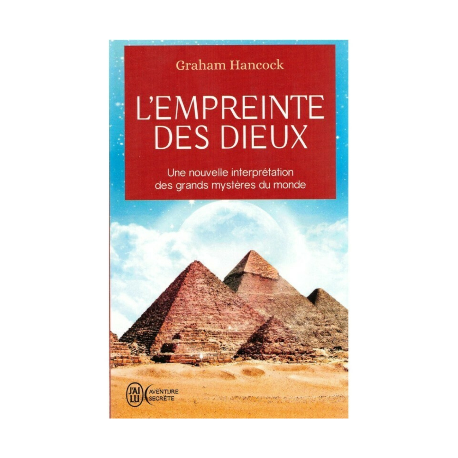L&#39;empreinte des Dieux - Graham Hancock